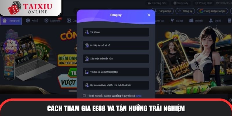 Hướng dẫn tham gia chơi tại EE88