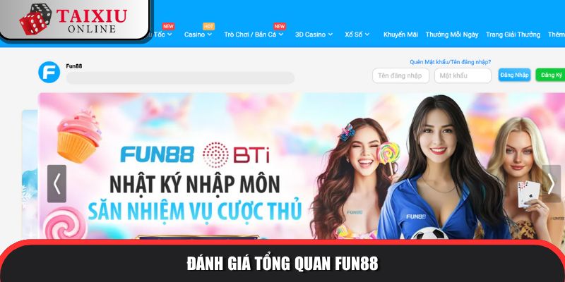 Đánh giá tổng quan về nhà cái tài xỉu FUN88