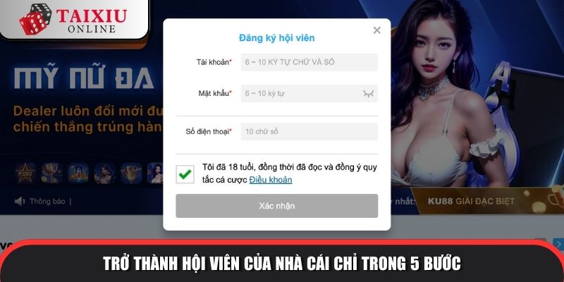 Trở thành hội viên của nhà cái chỉ trong 5 bước