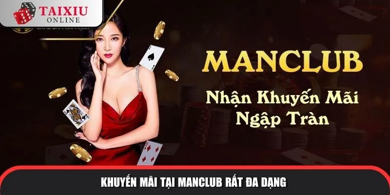 Khuyến mãi tại ManClub rất đa dạng